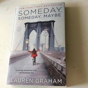 Someday, Someday, Maybe by Lauren Graham